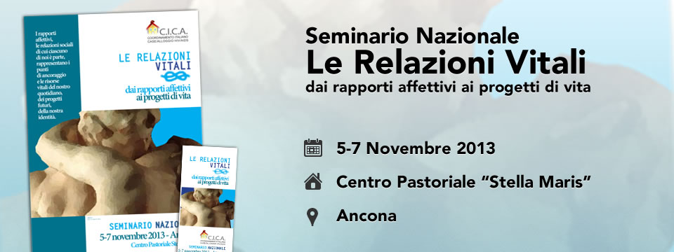 Seminario Nazionale 5-7 Novembre 2013 – Le Relazioni Vitali