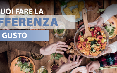 Tu puoi fare la differenza con gusto