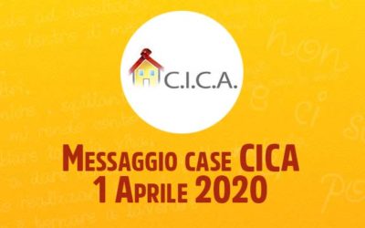 Messaggio case CICA – 1 Aprile 2020