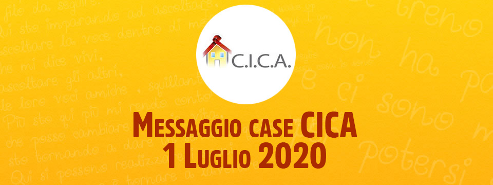 Messaggio case CICA – 1 Luglio 2020