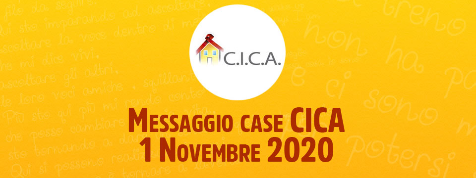 Messaggio case CICA – 1 Novembre 2020