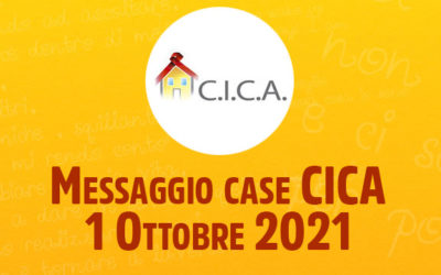 Messaggio case CICA – 1 Ottobre 2021