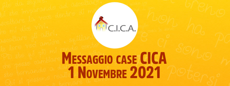 Messaggio case CICA – 1 Novembre 2021