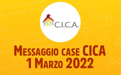 Messaggio case CICA – 1 Marzo 2022