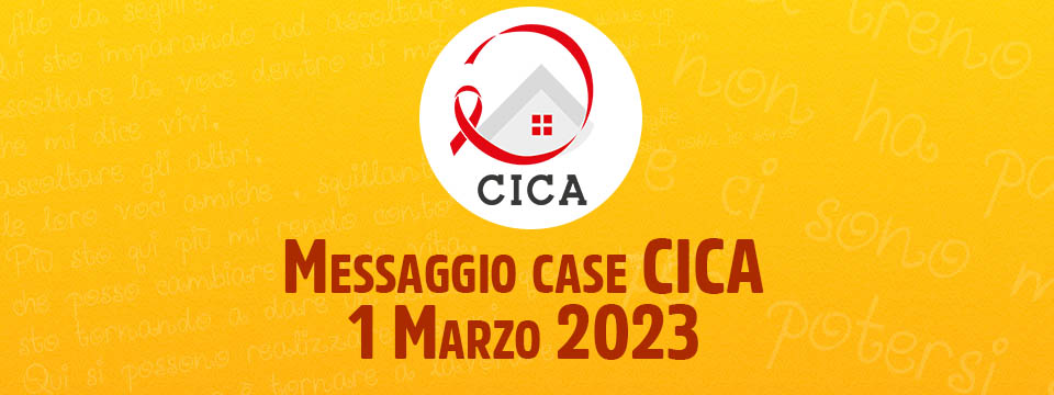 Messaggio case CICA – 1 Marzo 2023