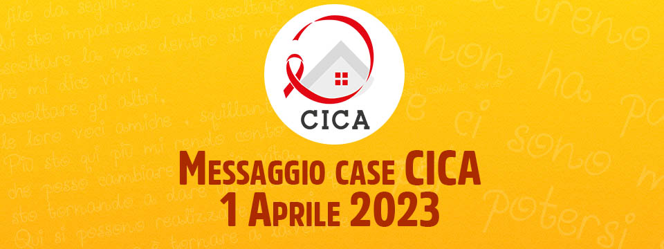 Messaggio case CICA – 1 Aprile 2023