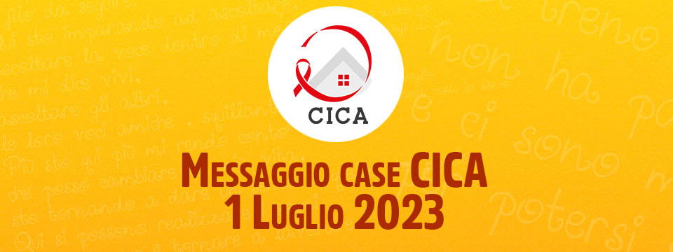 Messaggio case CICA – 1 Luglio 2023