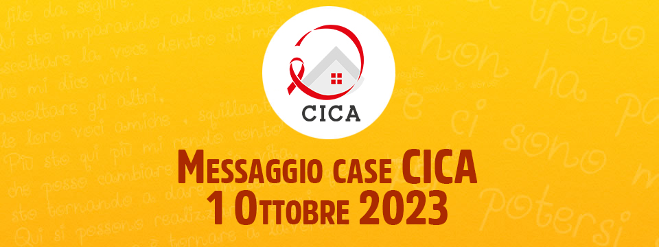 Messaggio case CICA – 1 Ottobre 2023