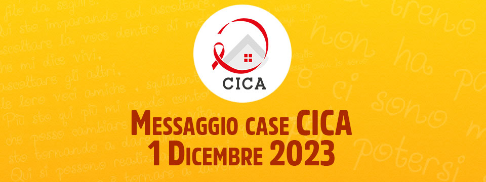 Messaggio case CICA – 1 Dicembre 2023