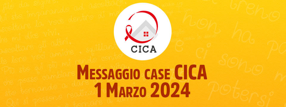 Messaggio case CICA – 1 Marzo 2024