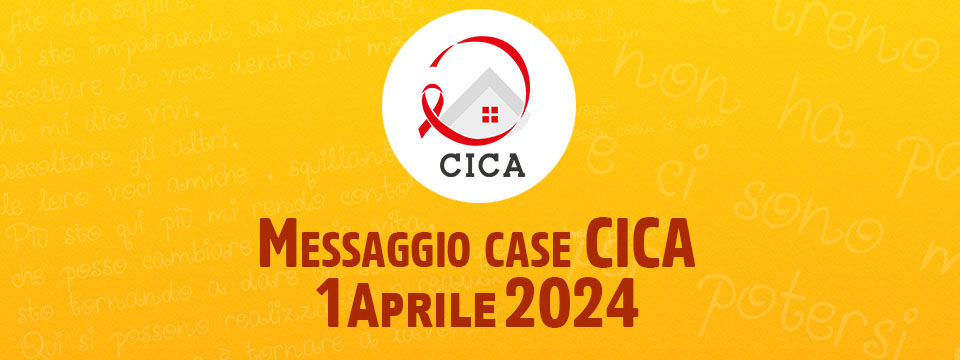 Messaggio case CICA – 1 Aprile 2024