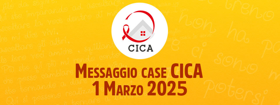 Messaggio case CICA – 1 Marzo 2025