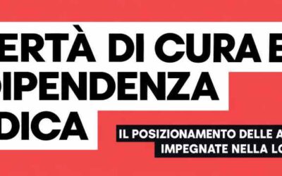 LIBERTÀ DI CURA E INDIPENDENZA MEDICA